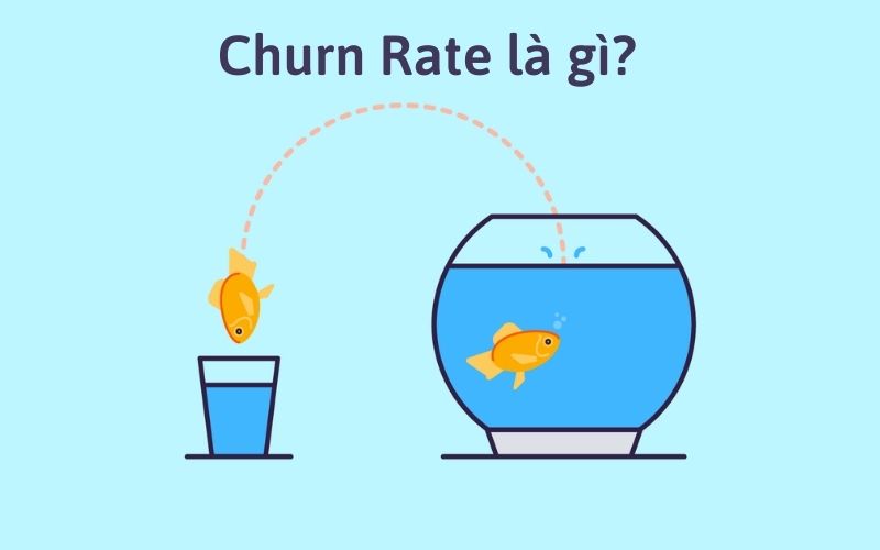 Tìm hiểu về Churn Rate là gì?
