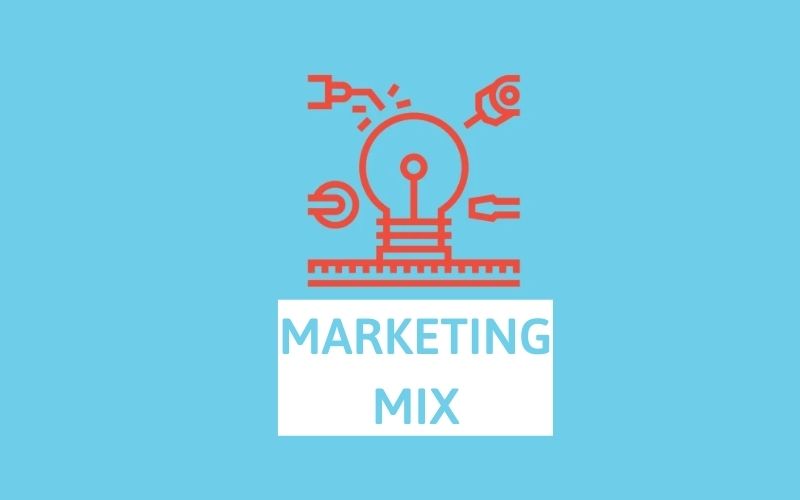 Tìm hiểu về Marketing Mix là gì?