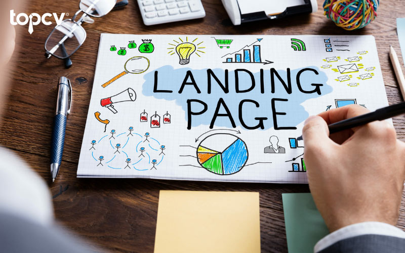 Landing Page đóng vai trò quan trọng đối với Marketing doanh nghiệp
